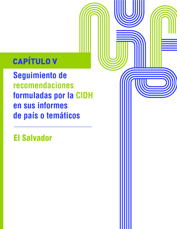 Primer informe de seguimiento de las recomendaciones formuladas por la CIDH en el informe sobre la situacin de derechos humanos en El Salvador